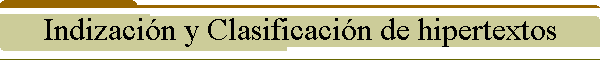 Indizacin y Clasificacin de hipertextos