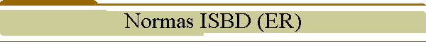 Normas ISBD (ER)