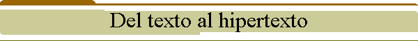 Del texto al hipertexto